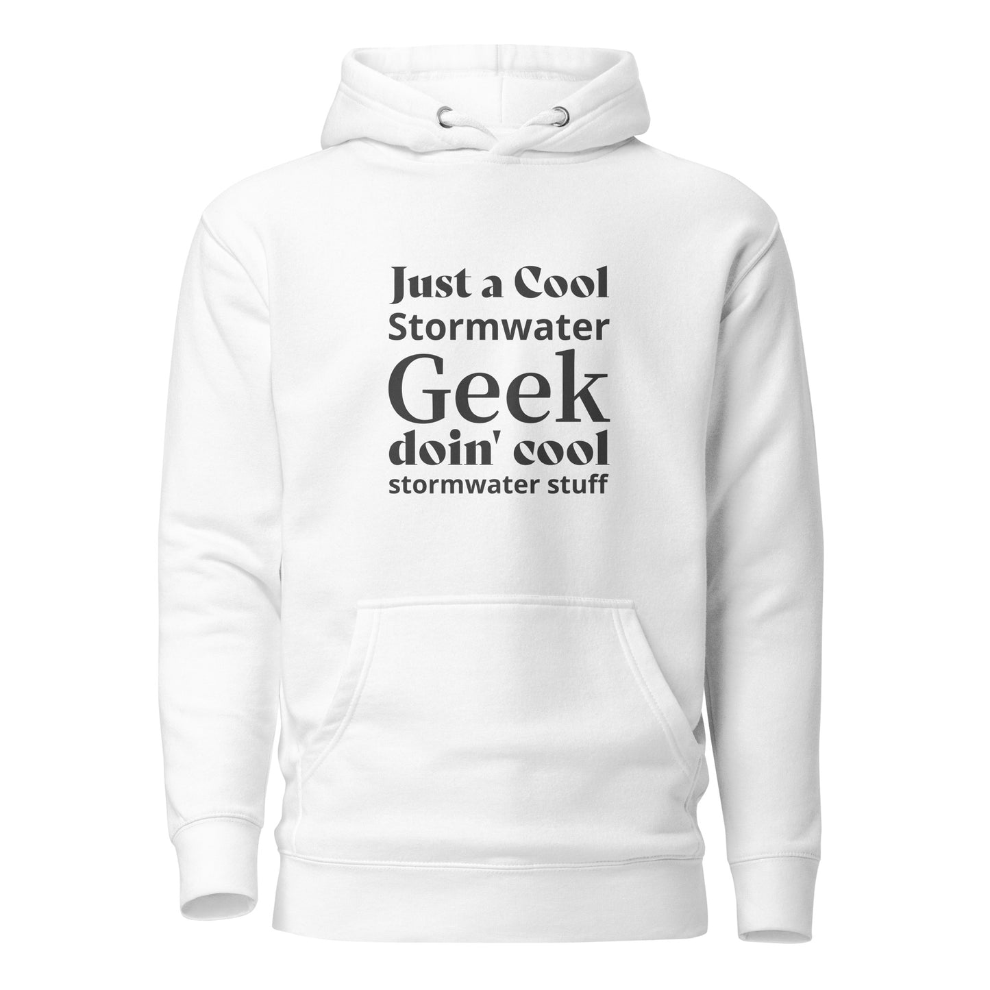 Cool Stormwater Geek (dark font) - Unisex Hoodie